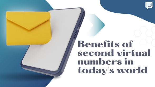 Benefits of second virtual number
