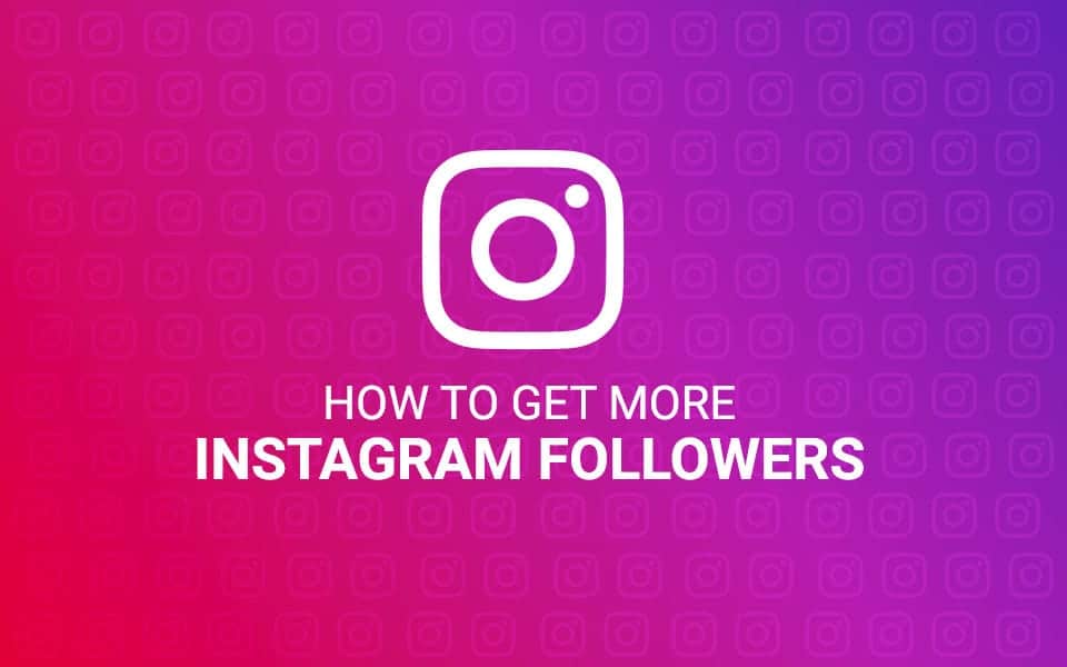 increasing your Instagram followers