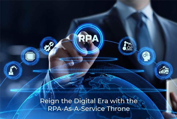 Reign the Digital Era with the RPA-As-A-Service Throne