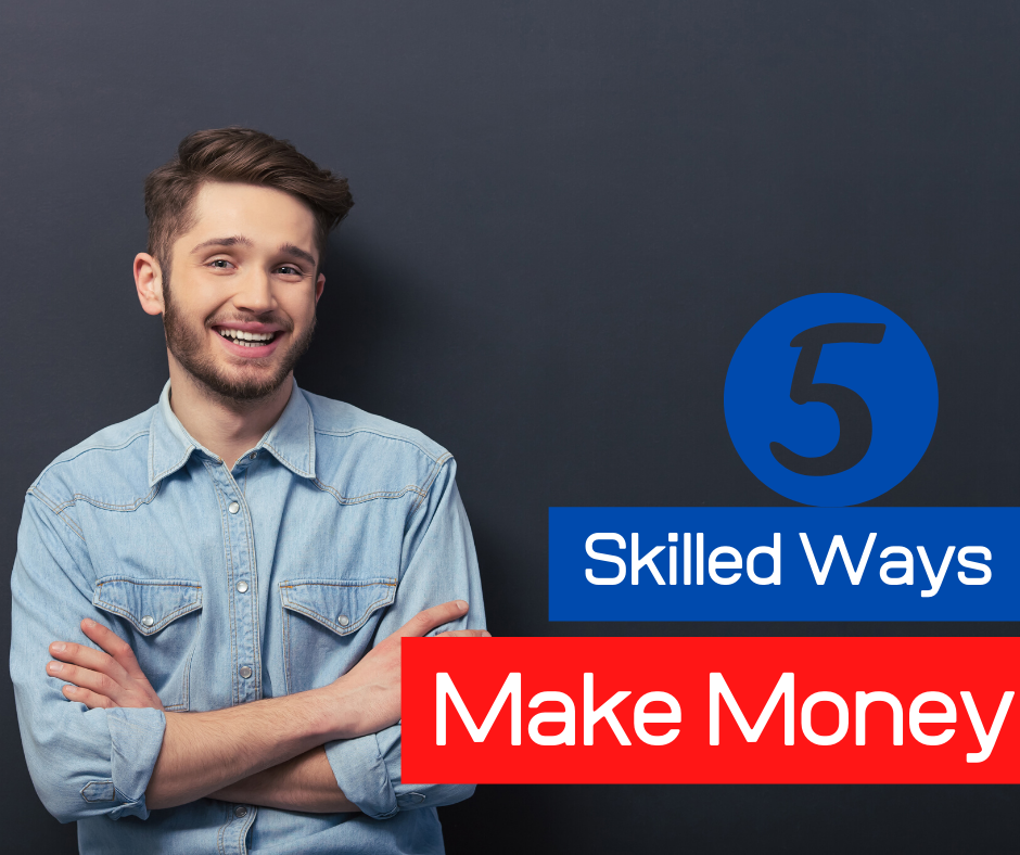 5 Skilled Ways To Make Money By Working Online